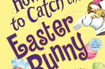 How to Catch the Easter Bunny